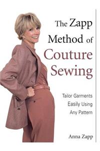 The Zapp Method of Couture Sewing