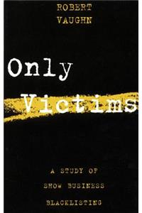 Only Victims