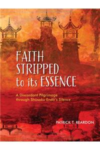 Faith Stripped to Its Essence