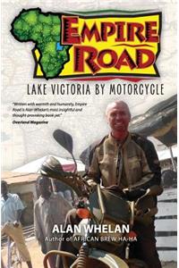 Empire Road - Lake Victoria by Motorcycle