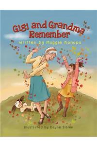 Gigi and Grandma Remember