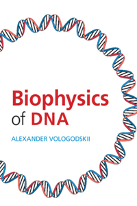 Biophysics of DNA