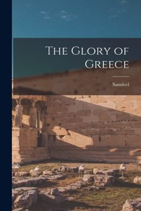Glory of Greece