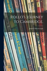 Rollo's Journey to Cambridge.