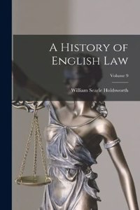 History of English law; Volume 9