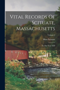 Vital Records Of Scituate, Massachusetts