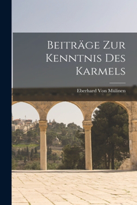 Beiträge Zur Kenntnis Des Karmels