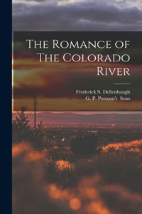 Romance of The Colorado River