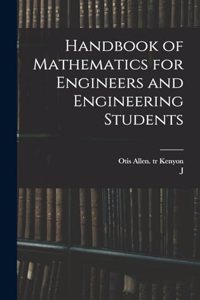 Handbook of Mathematics for Engineers and Engineering Students