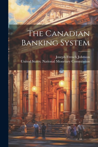 Canadian Banking System