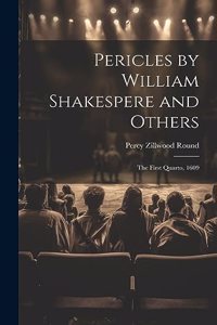 Pericles by William Shakespere and Others
