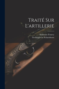 Traité Sur L'artillerie