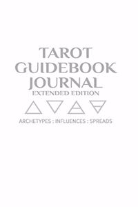 Tarot Guidebook Journal - Extended Edition