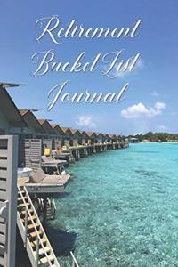 Retirement Bucket List Journal