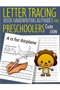 Letter Tracing Book Handwriting Alphabet for Preschoolers Cute Lion