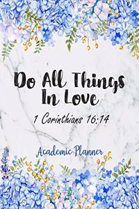 Do All Things In Love 1 Corinthians 16