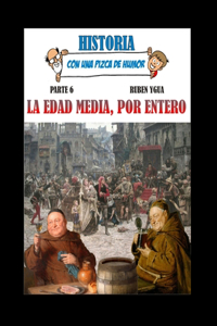 Edad Media, Por Entero
