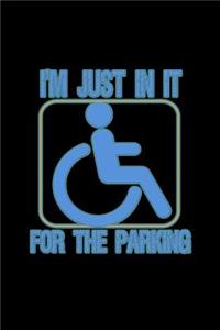 I'm just in it for the parking