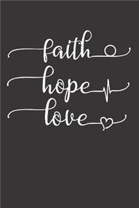 Notebook for believe on jesus god hope faith and love