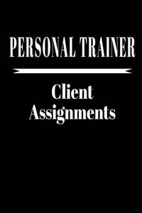 Personal Trainer Client Assignments