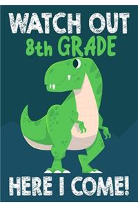 Watch Out 8th Grade Here I Come!