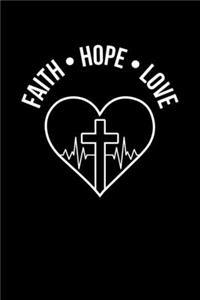 Faith Hope & Love