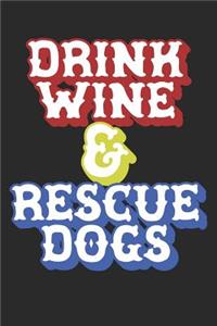 Drink Wine & Rescue Dogs