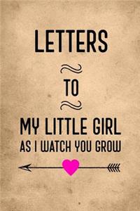 Letters to My Little Girl