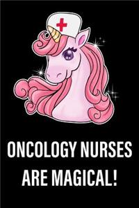 Oncology Nurses Are Magical!