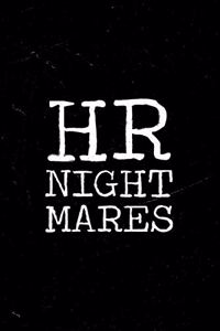 HR Nightmares Notebook