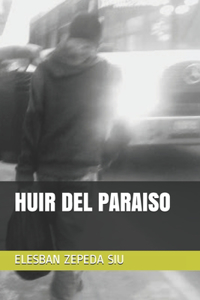 Huir del Paraiso