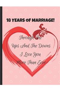 18 Years Of Marriage! Through The Ups And The Downs I Love You More Than Ever