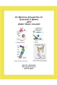 An Original Collection of Children's Books with Sheet Music Included