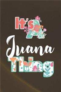 It's Juana Thing