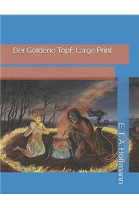 Der Goldene Topf