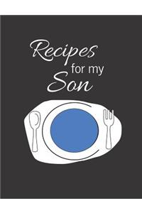 Recipes for my Son