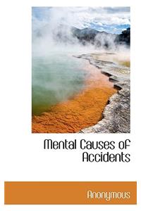 Mental Causes of Accidents