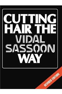 Cutting Hair the Vidal Sassoon Way