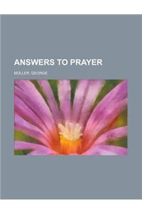 Answers to Prayer
