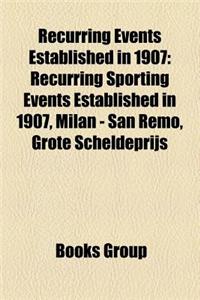 Recurring Events Established in 1907