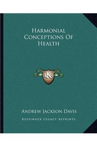 Harmonial Conceptions Of Health