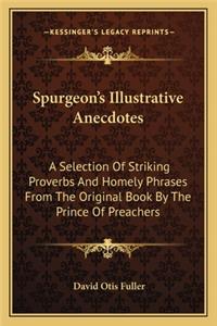 Spurgeon's Illustrative Anecdotes