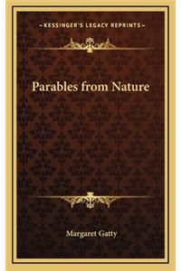 Parables from Nature