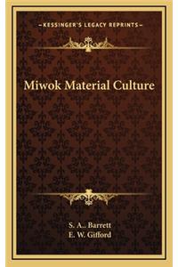 Miwok Material Culture