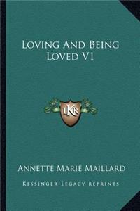 Loving And Being Loved V1