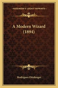 A Modern Wizard (1894)