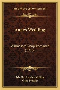 Anne's Wedding