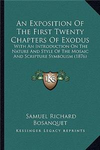 Exposition of the First Twenty Chapters of Exodus