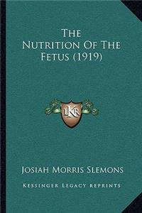 Nutrition of the Fetus (1919)