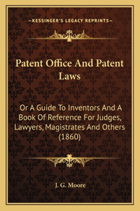 Patent Office and Patent Laws